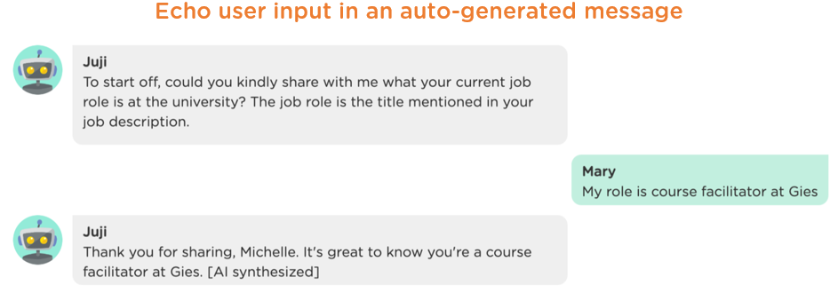 Echo user input in an auto-generated message